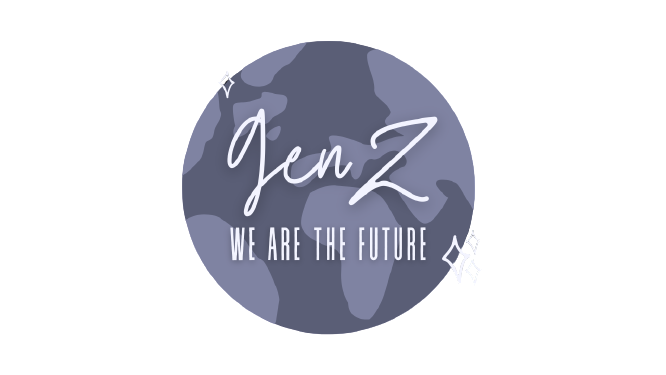 Gen Z: We Are The Future
