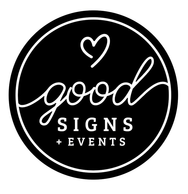 Good Signs  + Events