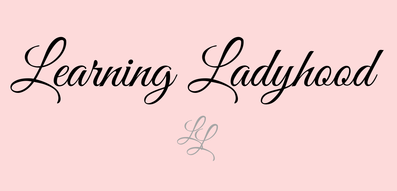 Learning Ladyhood