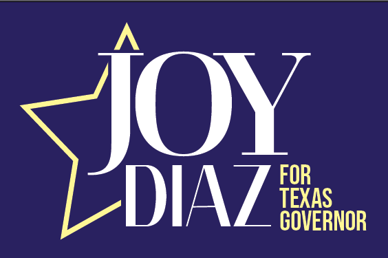 Joy Diaz for Texas Governor