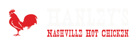 Hanley&#39;s Nashville Hot Chicken