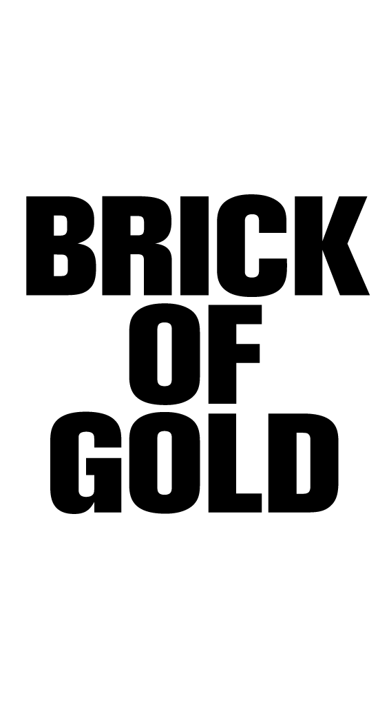 BRICK OF GOLD 