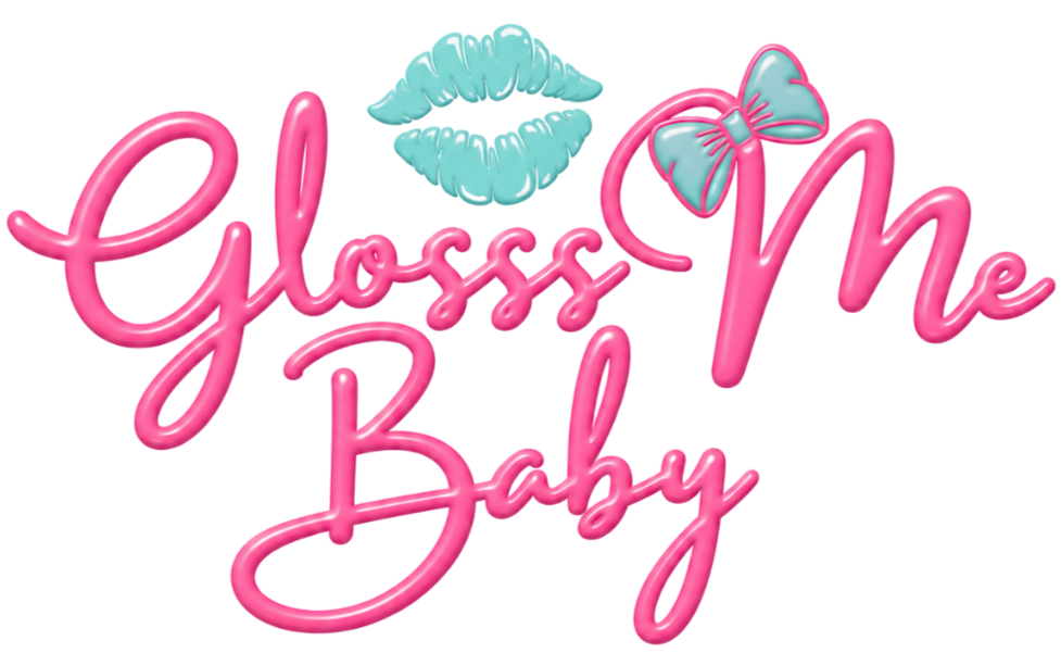 Glosss Me Baby