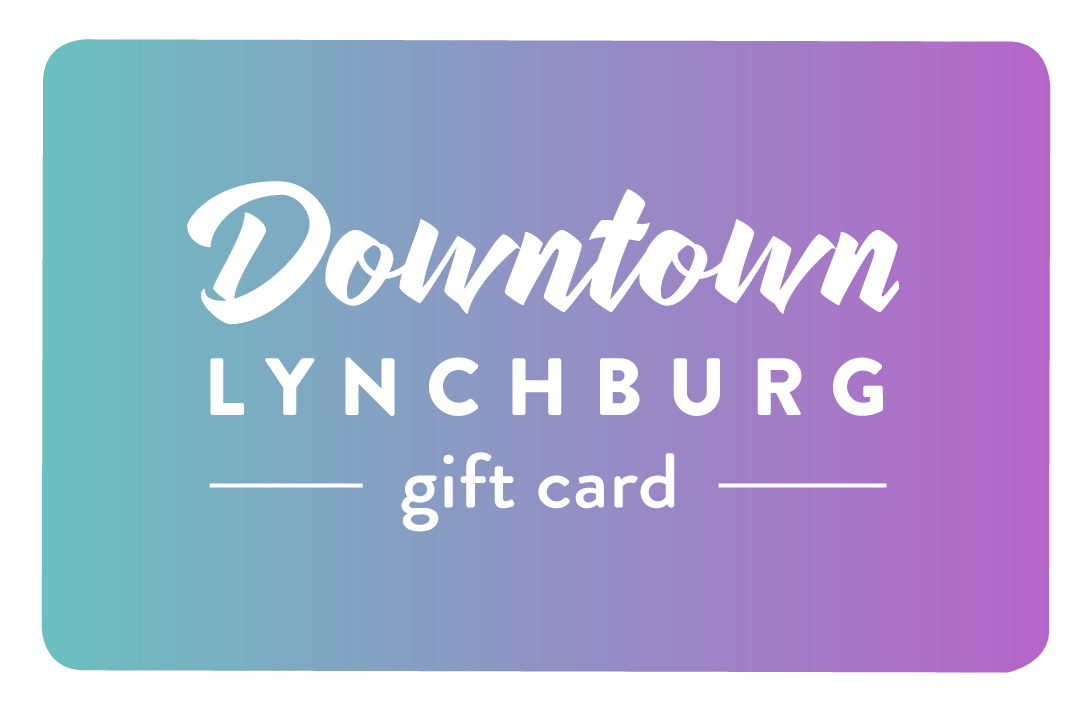 Downtown Lynchburg Gift Card