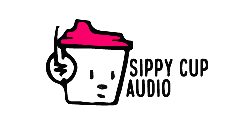 Sippy Cup Audio