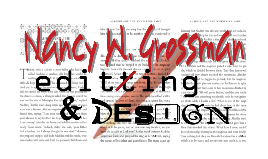 Nancy Grossman Editing and Design