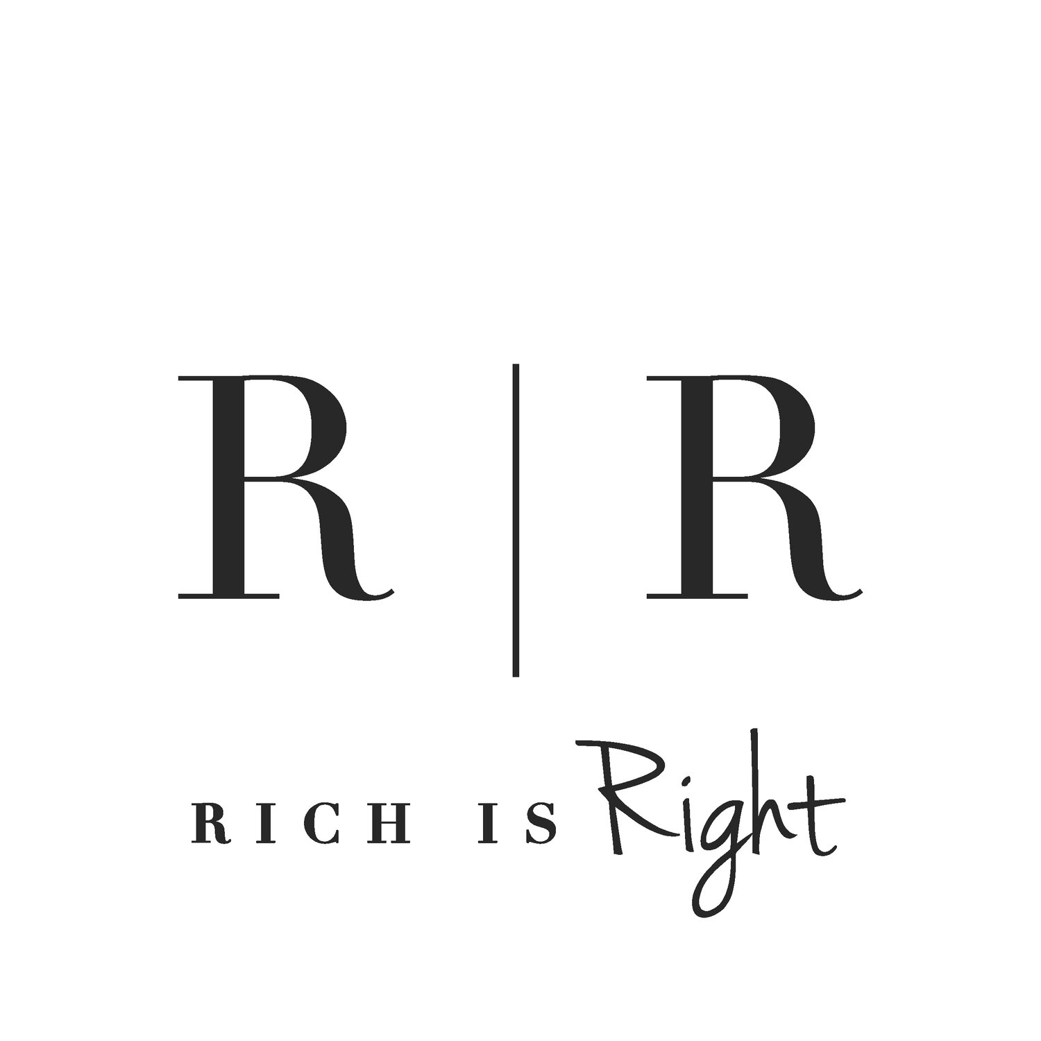 R|R  Rich Is Right 