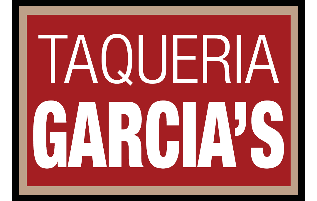TAQUERIA GARCIAS | AUTHENTIC STREET TACOS, TROMPO AND MORE