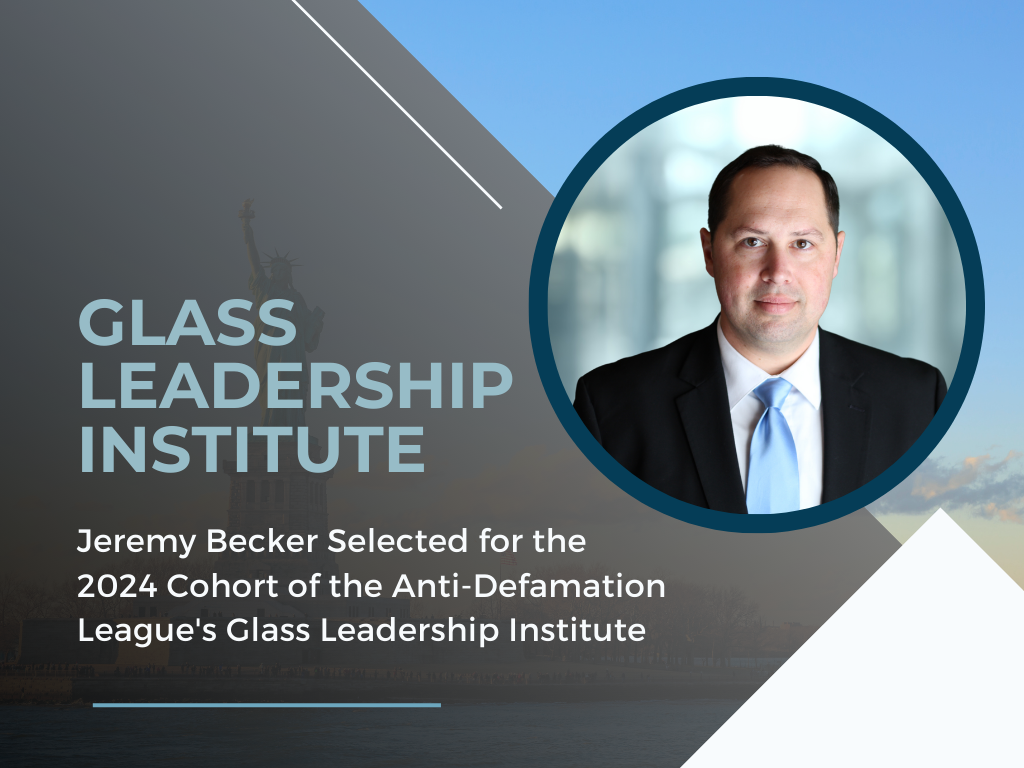 Jeremy Becker Joins the Anti-Defamation League's 2024 Glass Leadership Institute