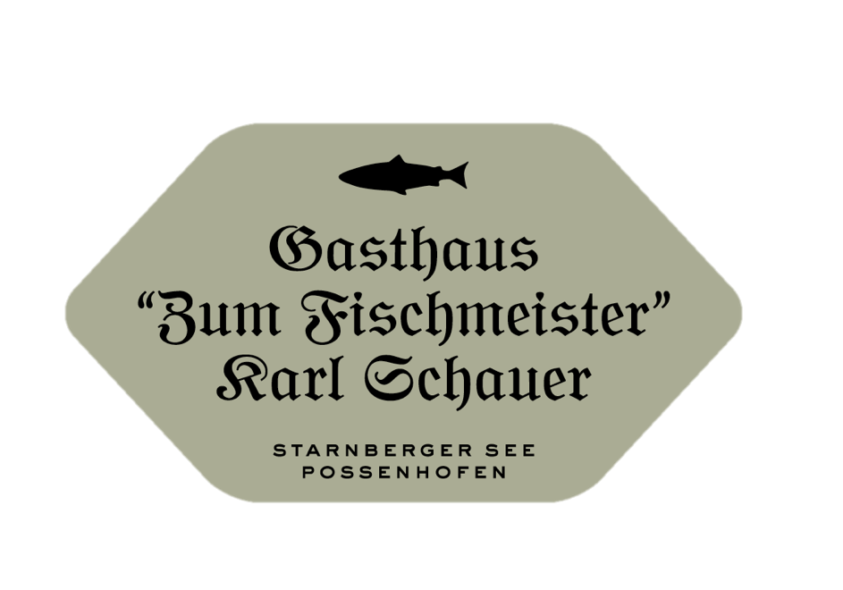 Gasthaus &quot;Zum Fischmeister&quot; Karl Schauer