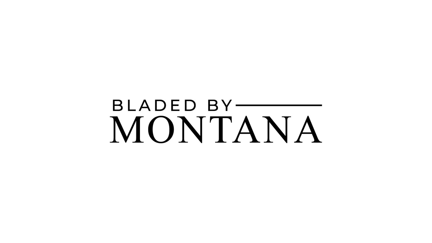 Bladed by Montana