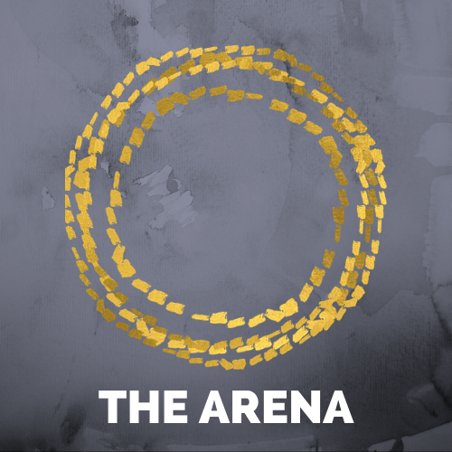 THE ARENA - Living a Courageous Life Podcast