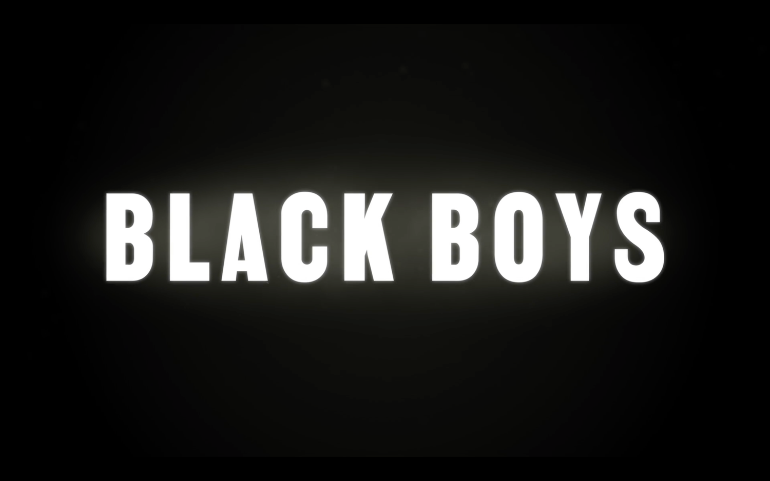 BLACK BOYS
