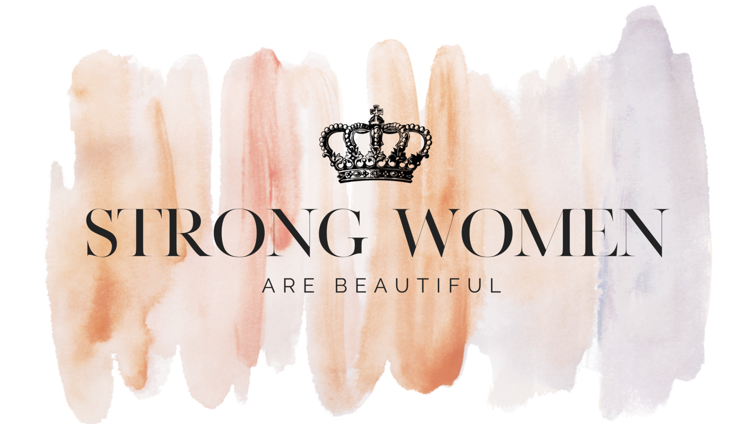 Strong Women Are Beautiful