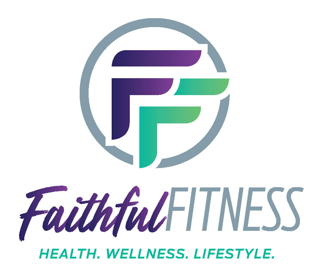 Faithful Fitness| Health. Wellness. Lifestyle.