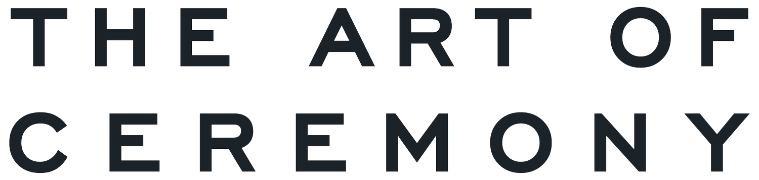 The Art of Ceremony