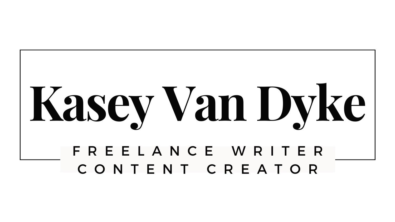 Kasey Van Dyke: A Portfolio