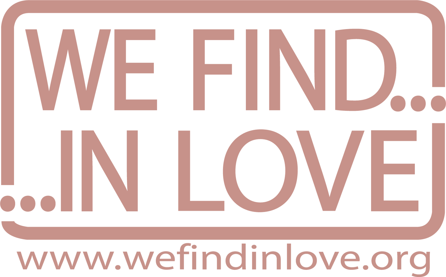 We Find in Love