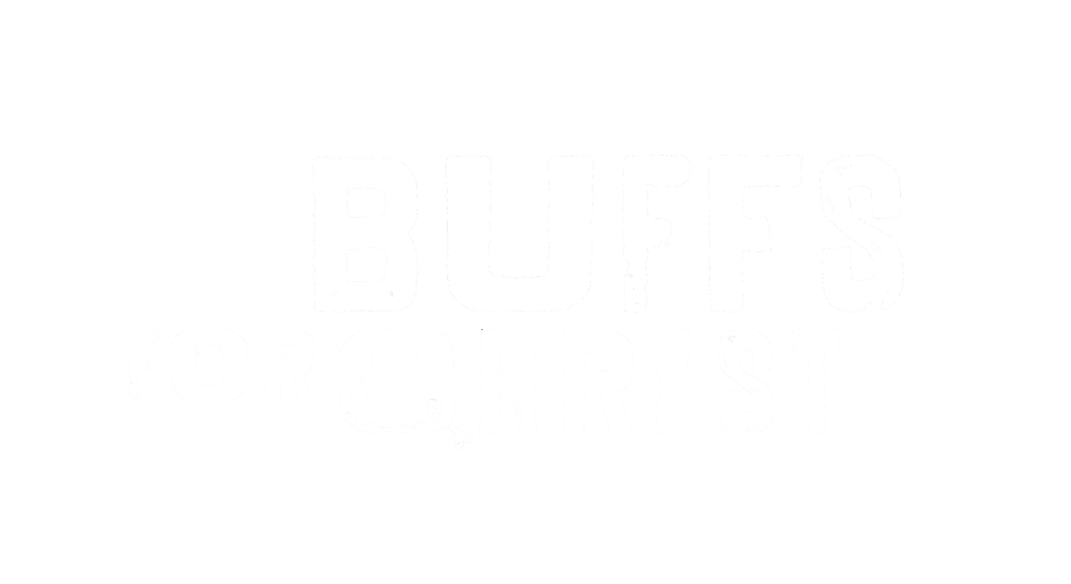 Buffs for Christ