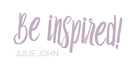 Be Inspired! Julie John