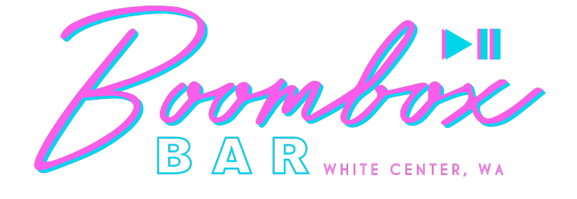 Boombox Bar | White Center, WA