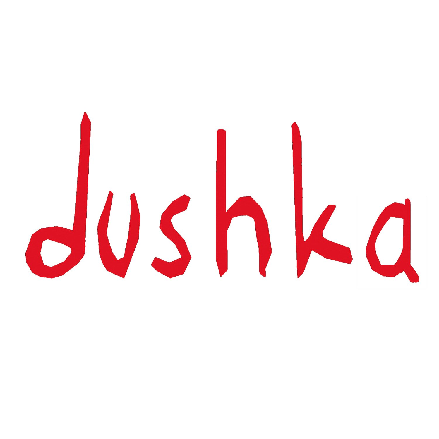 DUSHKA