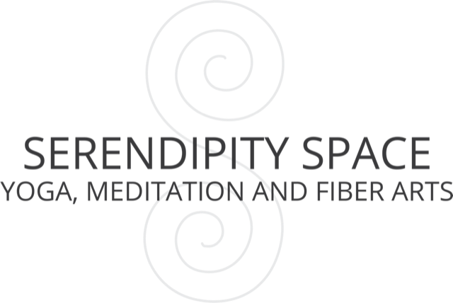Serendipity Sapce: Yoga, Meditation and Fiber Arts