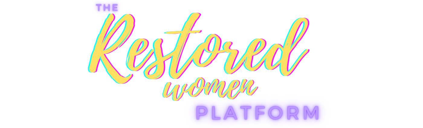 THE RESTORED WOMEN PLATFORM 