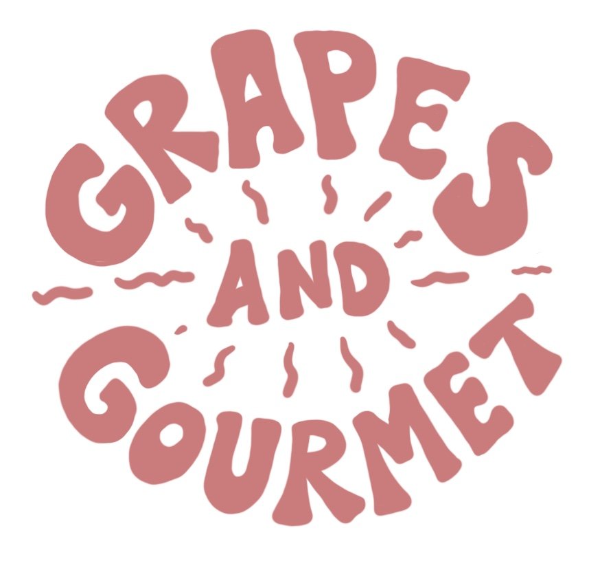 Grapes &amp; Gourmet
