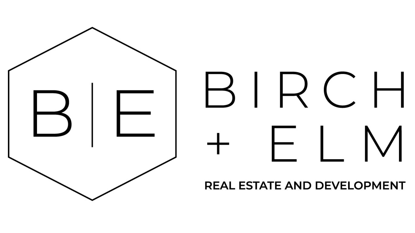 Birch + Elm Real Estate and Development