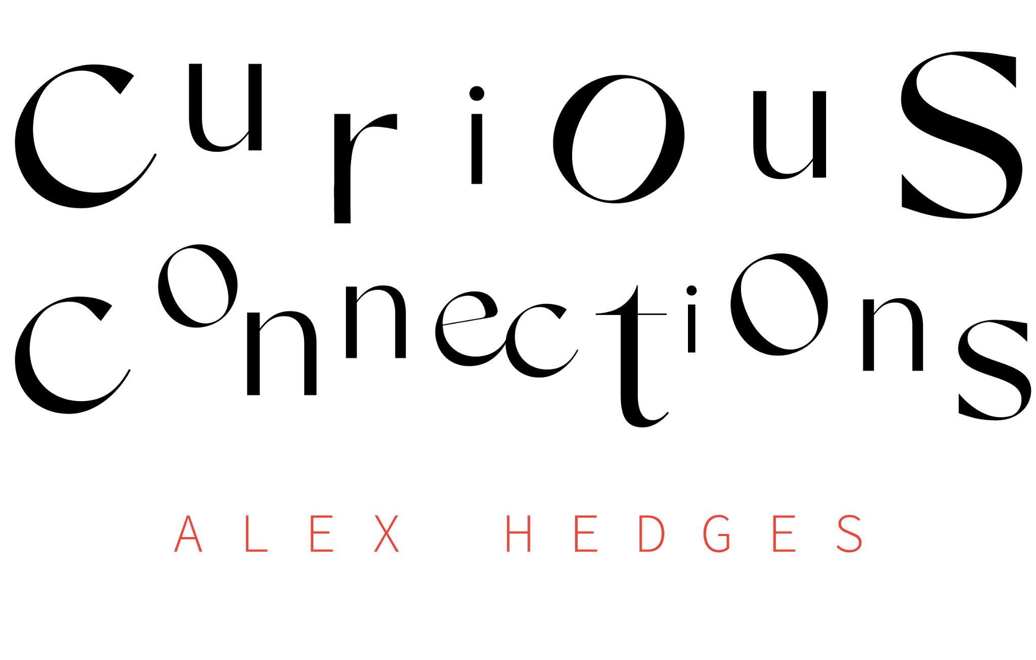 Curious Connections | Alex Hedges