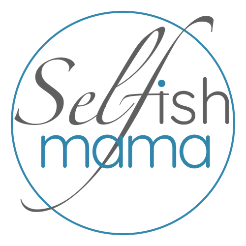 Selfish Mama