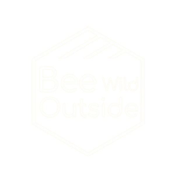 Bee Wild Outside