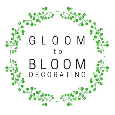 Gloom to Bloom Decorating, LLC.