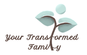 Parenting Tips by Your Transformed Family