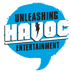 Unleashing Havoc Entertainment