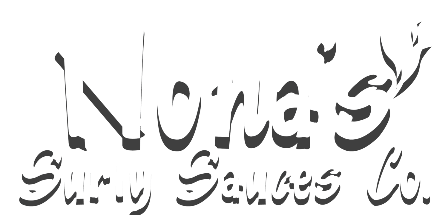 Nona&#39;s Surly Sauces