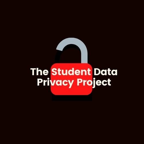 The Student Data Privacy Project 
