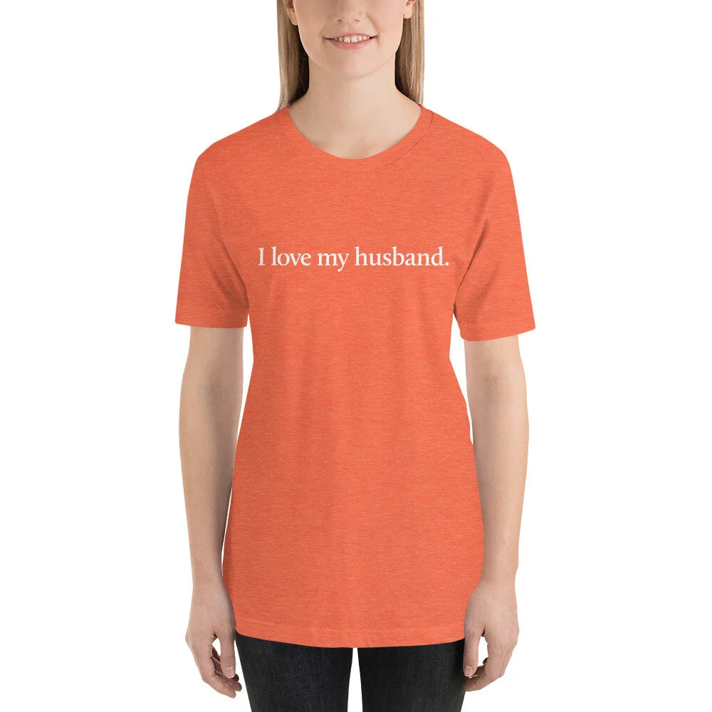 I love my husband.\