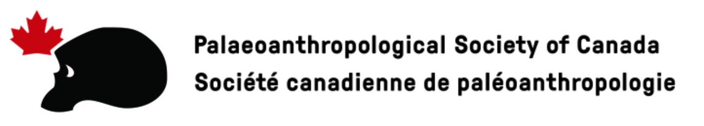  Palaeoanthropological Society of Canada/ Société canadienne de paléoanthropologie 