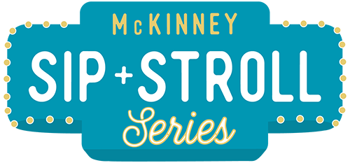 McKinney Sip and Stroll