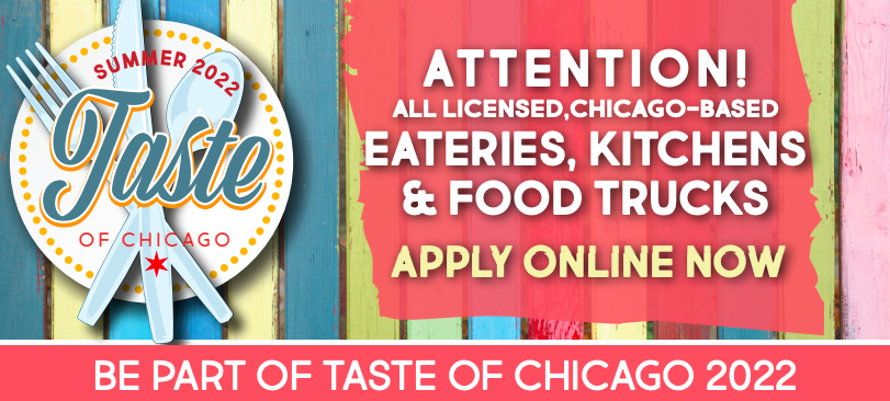 Taste of Chicago 2022 Vendor Application Now Open