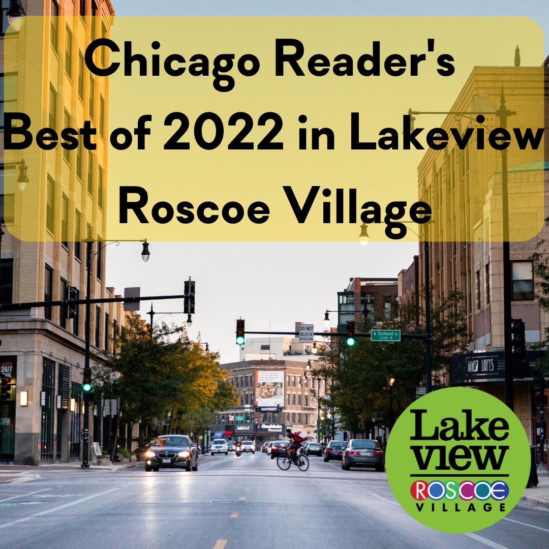 Lakeview &amp; Roscoe Village Businesses Named “Best of 2022” in Chicago Reader