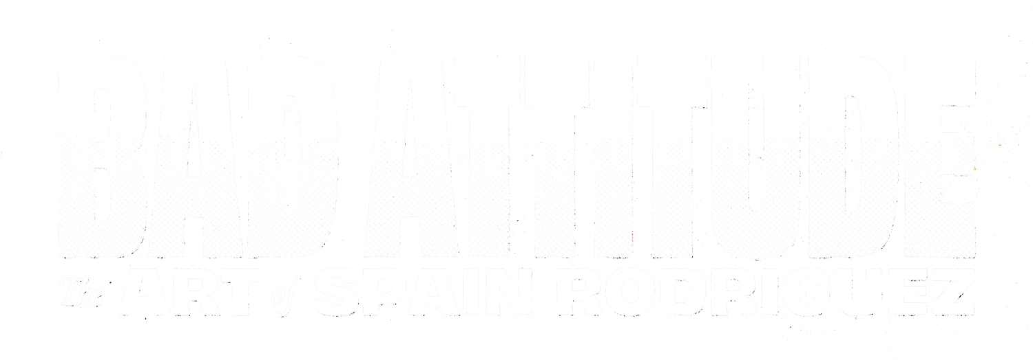 BAD ATTITUDE: The Art of Spain Rodriguez