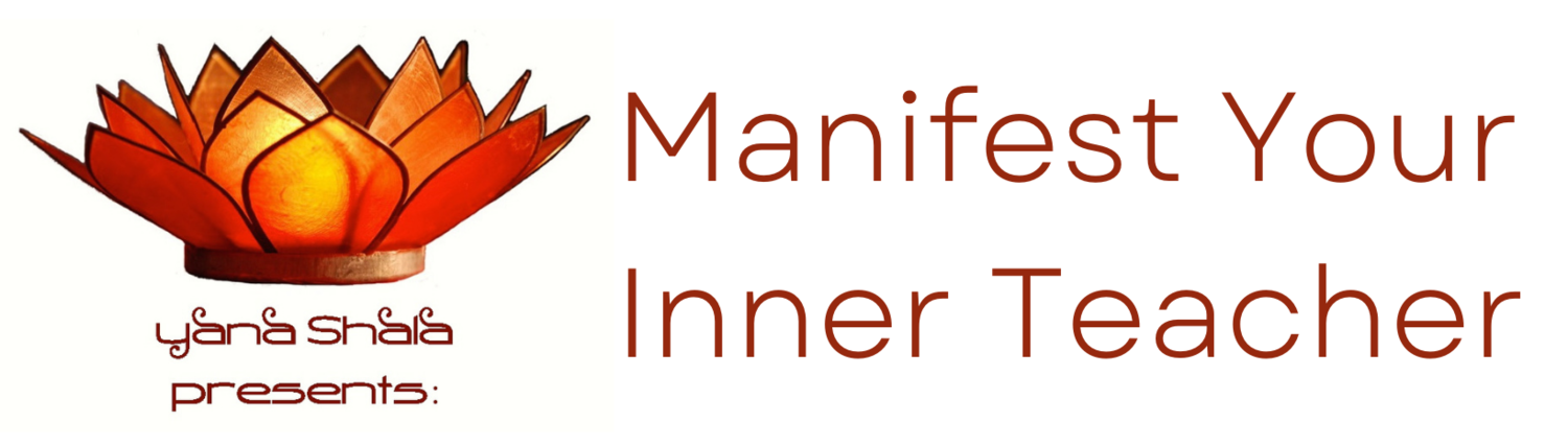 Manifest Your Inner Teacher