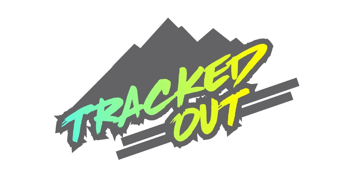 Tracked Out