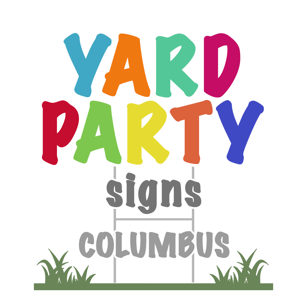 Yard Party Signs Columbus