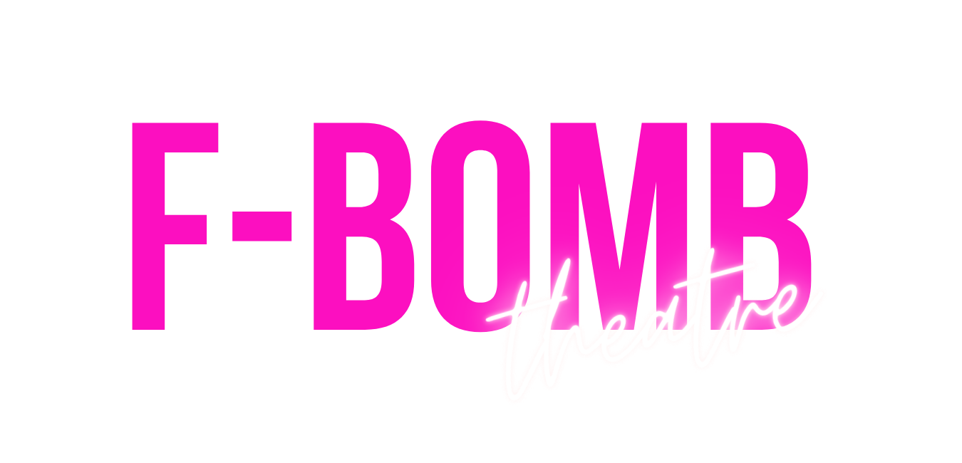 F-Bomb Theatre