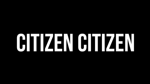 Citizen Citizen