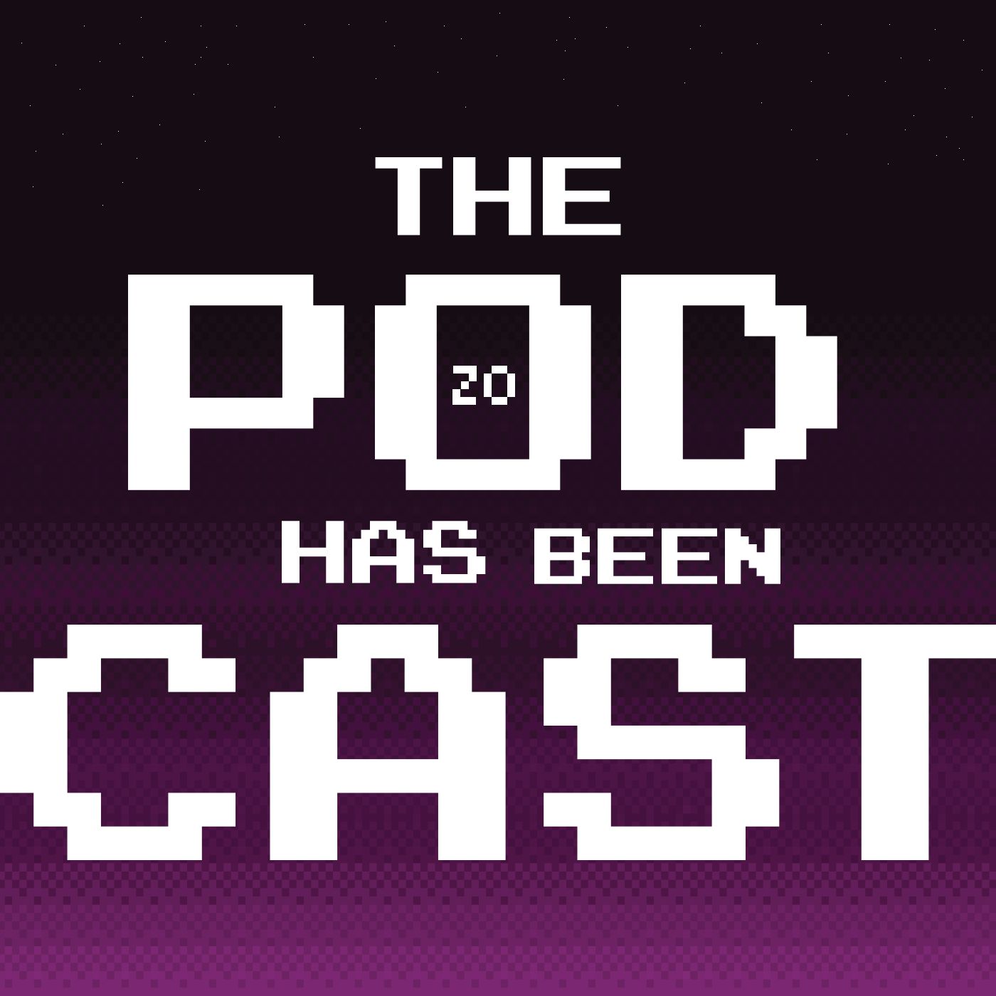 The Pod Has Been Cast